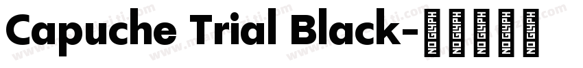 Capuche Trial Black字体转换
